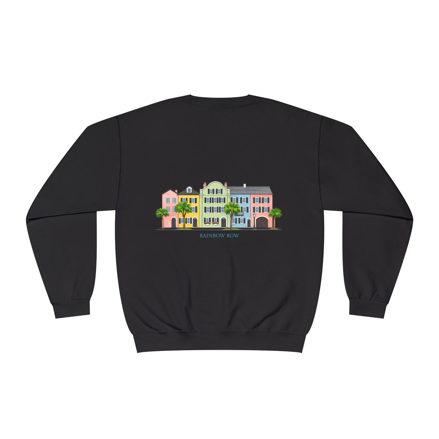 Rainbow Row | Charleston | Sweatshirt | Coastal Cottage | Cute |