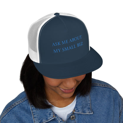 Embroidered | 'Ask Me About My Small Biz' | Mesh | Hat |