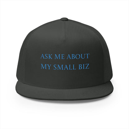 Embroidered | 'Ask Me About My Small Biz' | Mesh | Hat |