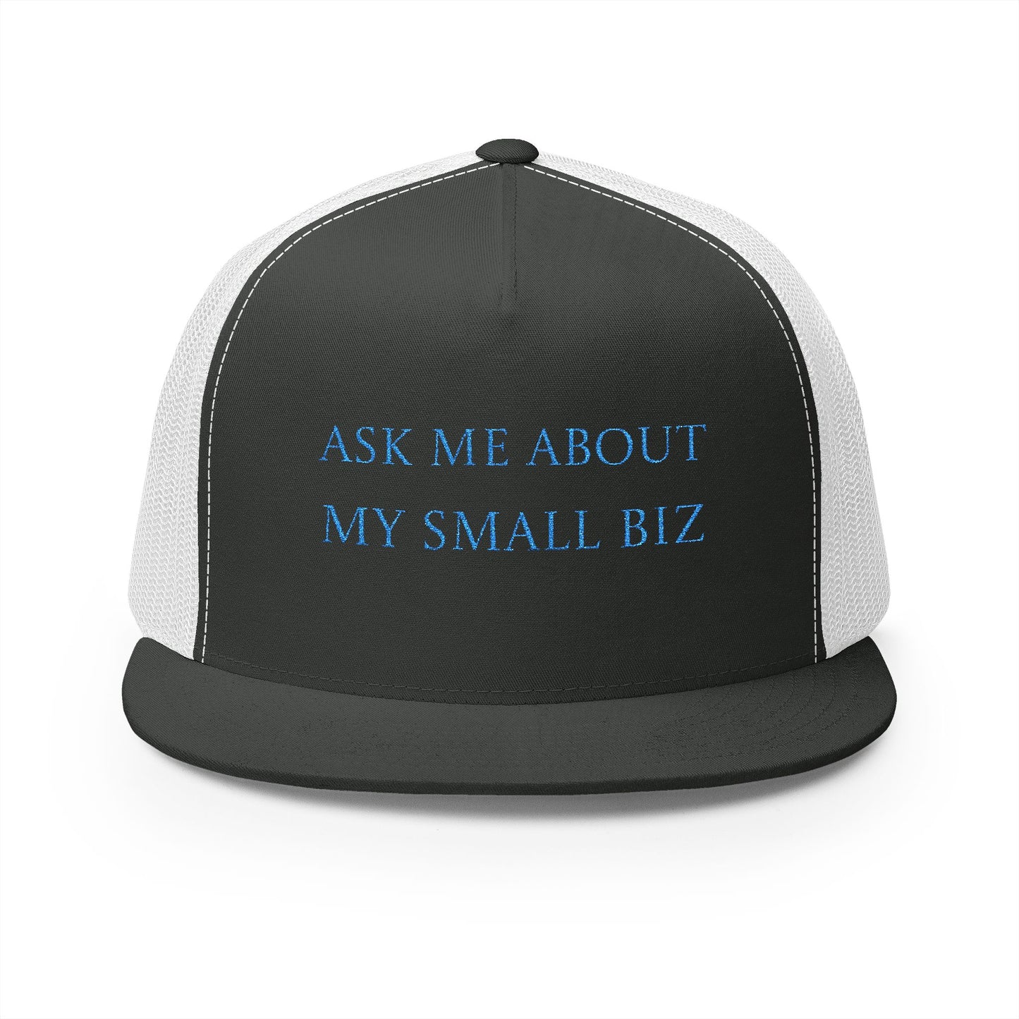 Embroidered | 'Ask Me About My Small Biz' | Mesh | Hat |