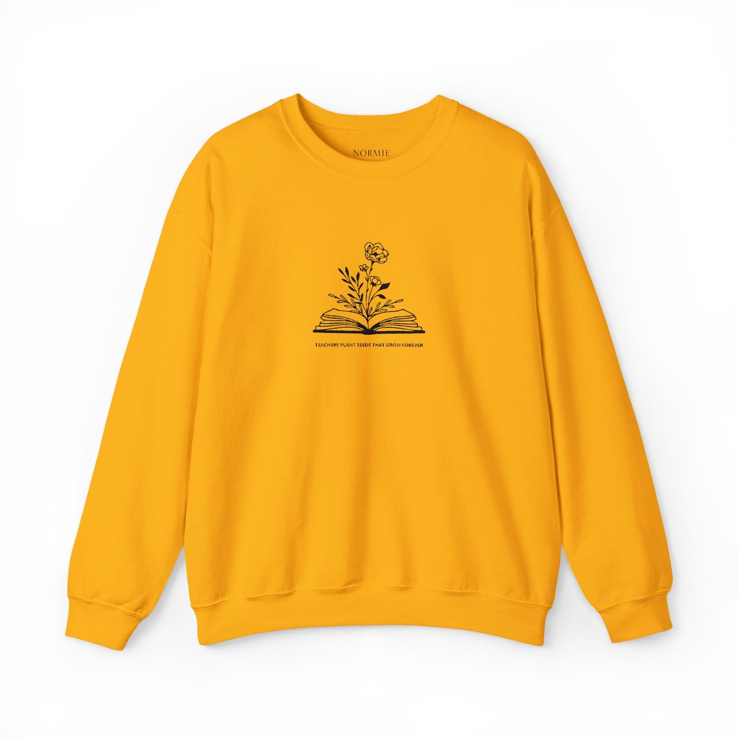 Teacher | Quote | Book | Plant | Flower | Gift | Sweatshirt |