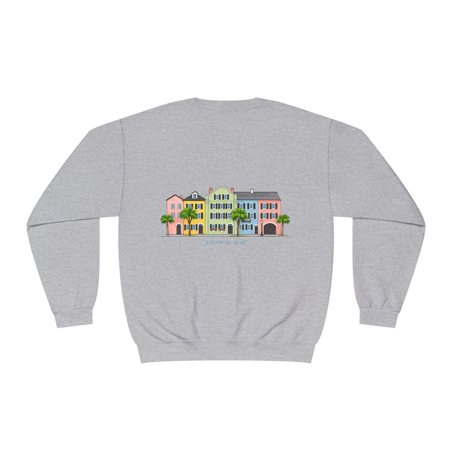 Rainbow Row | Charleston | Sweatshirt | Coastal Cottage | Cute |