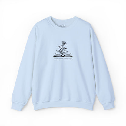 Teacher | Quote | Book | Plant | Flower | Gift | Sweatshirt |