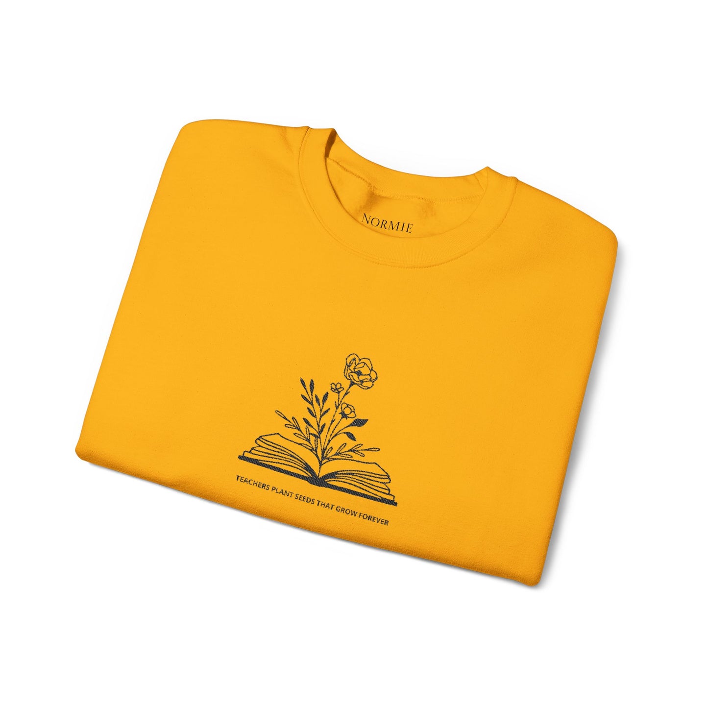 Teacher | Quote | Book | Plant | Flower | Gift | Sweatshirt |