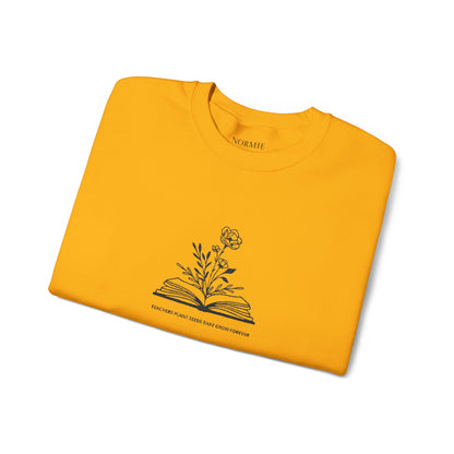 Teacher | Quote | Book | Plant | Flower | Gift | Sweatshirt |